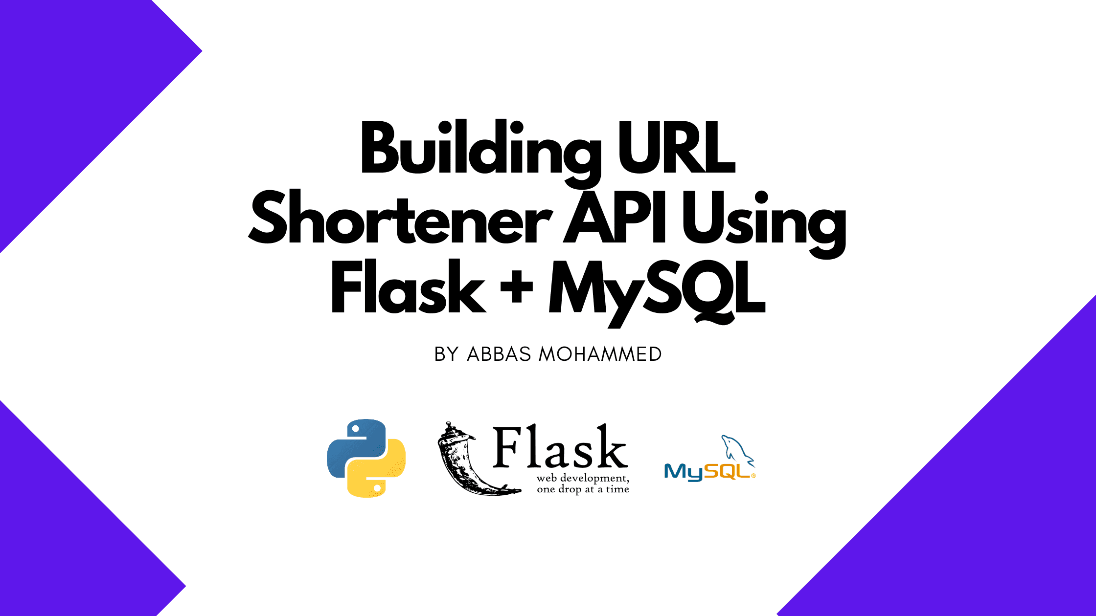 Building URL Shortener API Using Flask + MySQL
