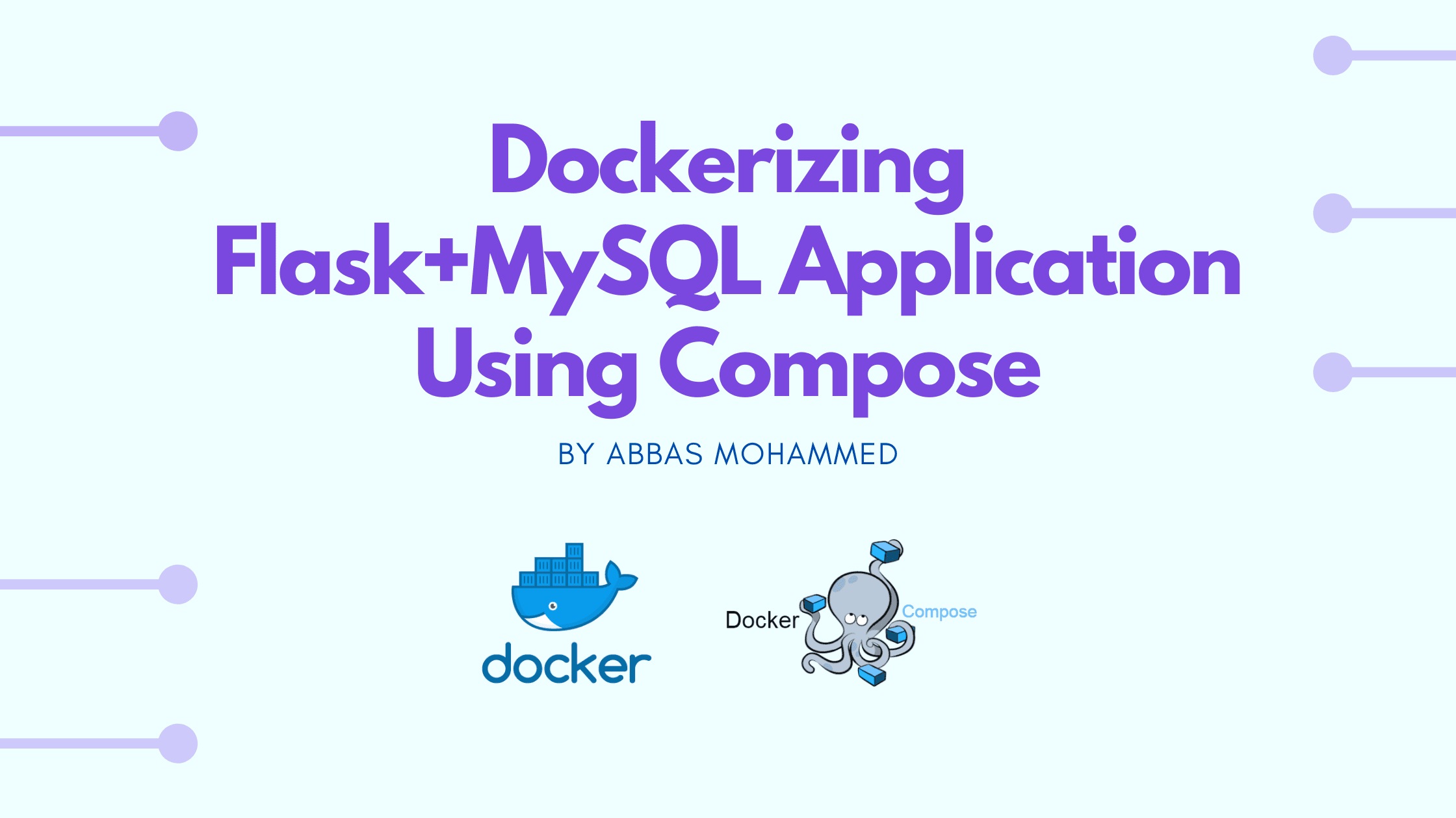 Dockerizing Flask+MySQL Application Using Compose